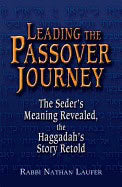 Nathan Laufer | Leading The Passover Journey