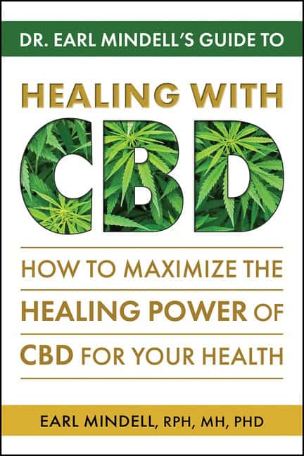 Earl Mindell | Dr. Earl Mindell's Guide To Healing With Cbd