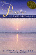 J Donald Walters | Promise Of Immortality Hb : The True Teachings of The Bible and The Bhagavad Gita