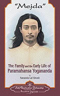 Sananda Lal Ghosh | Mejda Hb : The Family and the Early Life of Paramahansa Yogananda