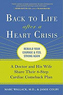 Marc Wallack & Jamie Colby | Back To Life After A Heart Crisis : A Doctor and His Wife Share their 8-step Cardiac Comeba...