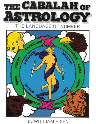 Eisen, William | Cabalah Of Astrology : The Language Of Number