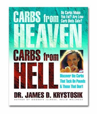 Krystosik, James D | Carbs From Heaven, Carbs From Hell : Discover The Carbs That