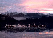 Renee Casterline & Jane English | Mount Shasta Reflections