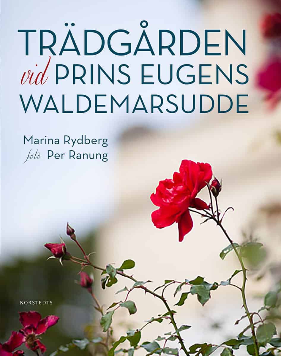 Rydberg, Marina | Trädgården vid Prins Eugens Waldemarsudde
