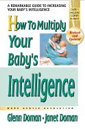 Glenn Doman | How To Multiply Your Babys Intelligence Hb : The Gentle Revolution