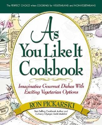 Pickarski, Ron | As You Like It Cookbook