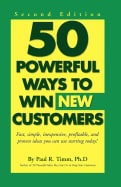 Paul R Timms | 50 Powerful Ways To Win New Customers : Second Edition