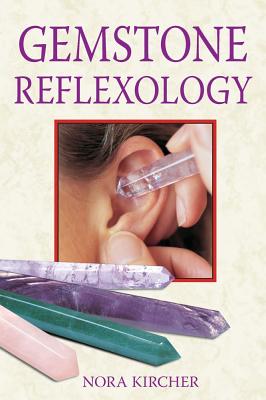 Kircher, Nora | Gemstone Reflexology