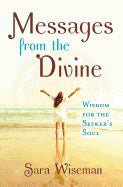 Wiseman, Sara | Messages from the divine : Wisdom for the seekers soul