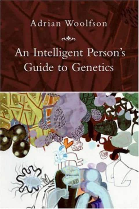 Adrian Woolfson | Intelligent Persons Guide To Genetics