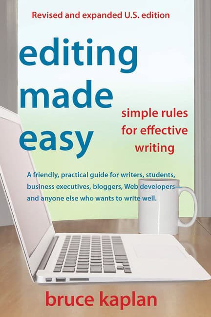 Kaplan, Bruce | Editing made easy : Simple rules for effective writing