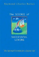 Raymond Barker | Science Of Successful Living