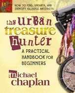 Michael Chaplan | Urban Treasure Hunter : A Practical Handbook for Beginners