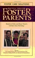Temple-Plotz Stricklett Baker Sterba | Practical Tools For Foster Parents : Foster Care Solutions