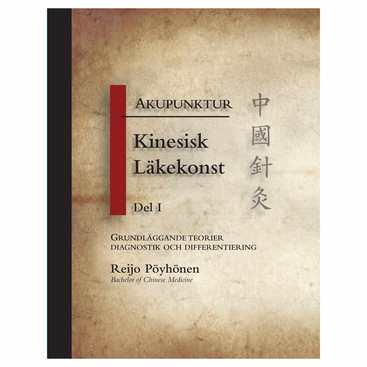 Pöyhönen, Reijo | Akupunktur kinesisk läkekonst. D. 1
