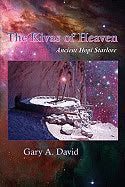 David, Gary A | Kivas Of Heaven : Ancient Hopi Starlore