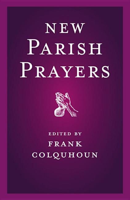 Colquhoun, Frank | New parish prayers