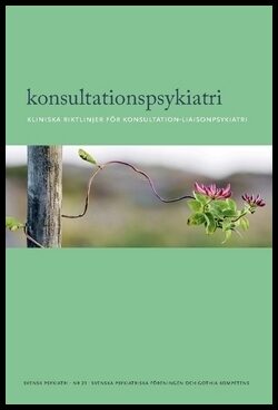 Wahlström, Lars [red.] | Konsultationspsykiatri : Kliniska riktlinjer för konsultation-liasonpsykiatri