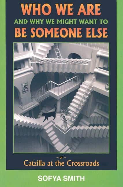 Sofya Smith | Who We Are And Why We Might Like To Be Someone Else : Catzilla At The Crossroads