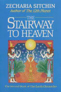 Sitchin, Zecharia (zecharia Sitchin) | Stairway to heaven : The second book of the earth chronicles