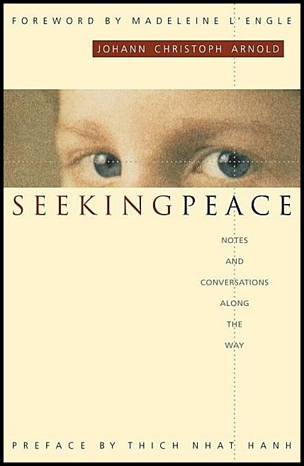 Seeking peace : Notes and conversations along the way