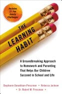 Jackson, Rebecca J. | Learning habit : A groundbreaking approach to homework and parenting that h