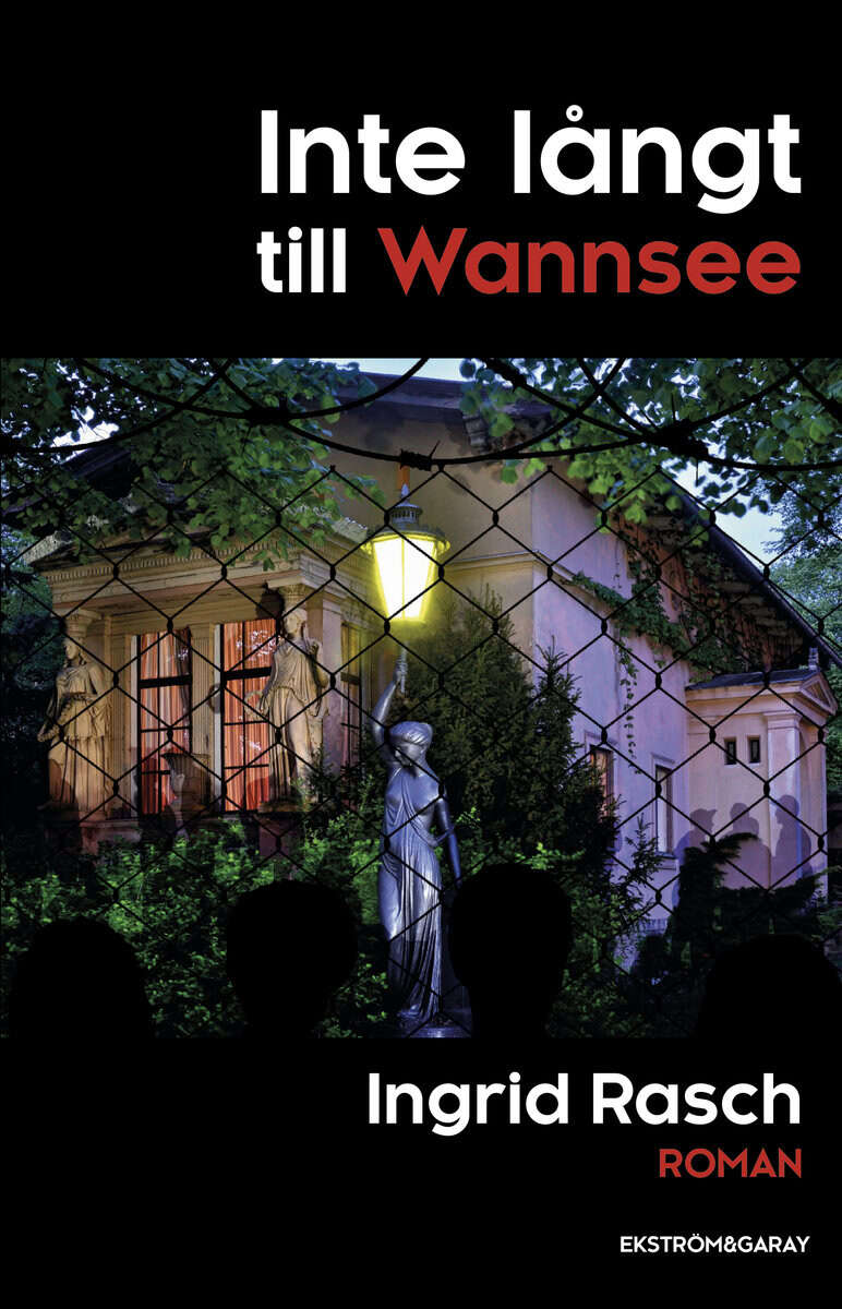 Rasch, Ingrid | Inte långt till Wannsee