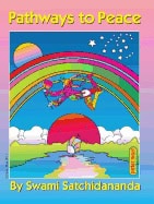 Swami Satchidananda | Pathways To Peace
