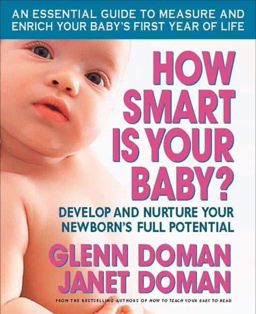 Glenn Doman and Janet Doman | How Smart Is Your Baby?