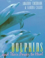 Amanda Cochrane | Karena Callen | Dolphins And Their Power To Heal