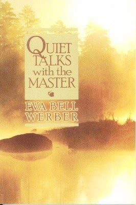 Werber, E | Quiet Talks With The Master