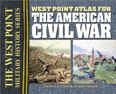 Edited by Thomas E. Griess | West Point Atlas For The American Civil War