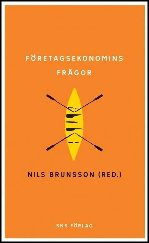 Brunsson, Nils| Alvehus, Johan| et al | Företagsekonomins frågor