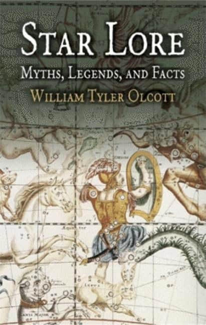 William Tyler Olcott | Star Lore : Myths, Legends and Facts