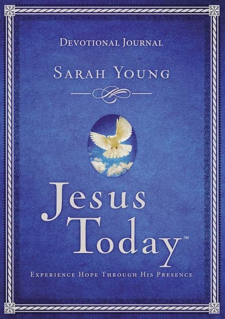Young, Sarah | Jesus today devotional journal : Experience hope through his presence