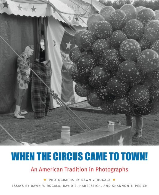 David Haberstich and Shannon Perich Pho | When The Circus Came To Town!