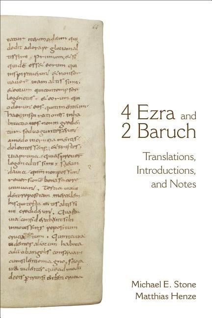 4 ezra and 2 baruch : Translations, introductions, and notes