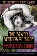 Mordecai Cooke | Seven Sisters Of Sleep : The Celebrated Drug Classic