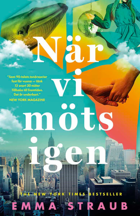 Straub, Emma | När vi möts igen