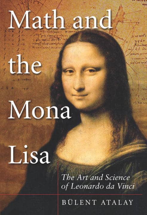 Bulent Atalay | Math And The Mona Lisa