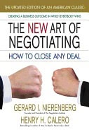 Gerard I. Nierenberg | Henry H. Calero | New Art Of Negotiating : How to Close Any Deal