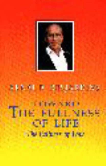 Arnaud Desjardins | Toward The Fullness Of Life
