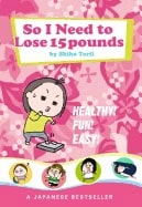 Shiho Torii | So I Need To Lose 15 Pounds