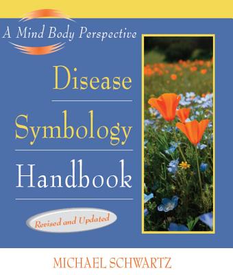Schwartz, Michael | Disease Symbology Handbook : Completely Revised and Updated