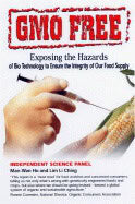 Mae-Wan Ho | Lim Li Ching | Gmo Free : Exposing the Hazards of Biotechnology to Ensure the Integrity of Our Food Supply