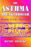 Henry Osieki | Asthma Breakthrough : Breathe Freely - Naturally