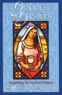 Starbird, Margaret | Goddess In The Gospels : Reclaiming The Sacred Feminine