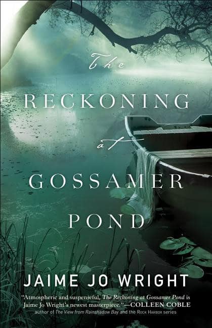 Wright, Jaime Jo | Reckoning at gossamer pond