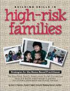 Jane L. Peterson, Paula E. Kohrt, Linda | Building Skills In High Risk Families : Strategies for the Home-Based Practiti...